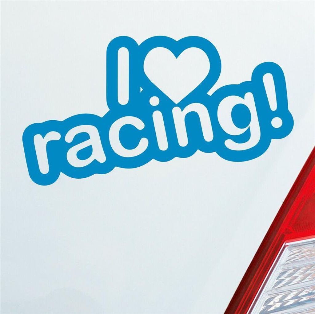 Auto Aufkleber I Love racing Tuning Lustig Spruch 15x8 cm Hellblau Sticker Heckscheibenaufkleber