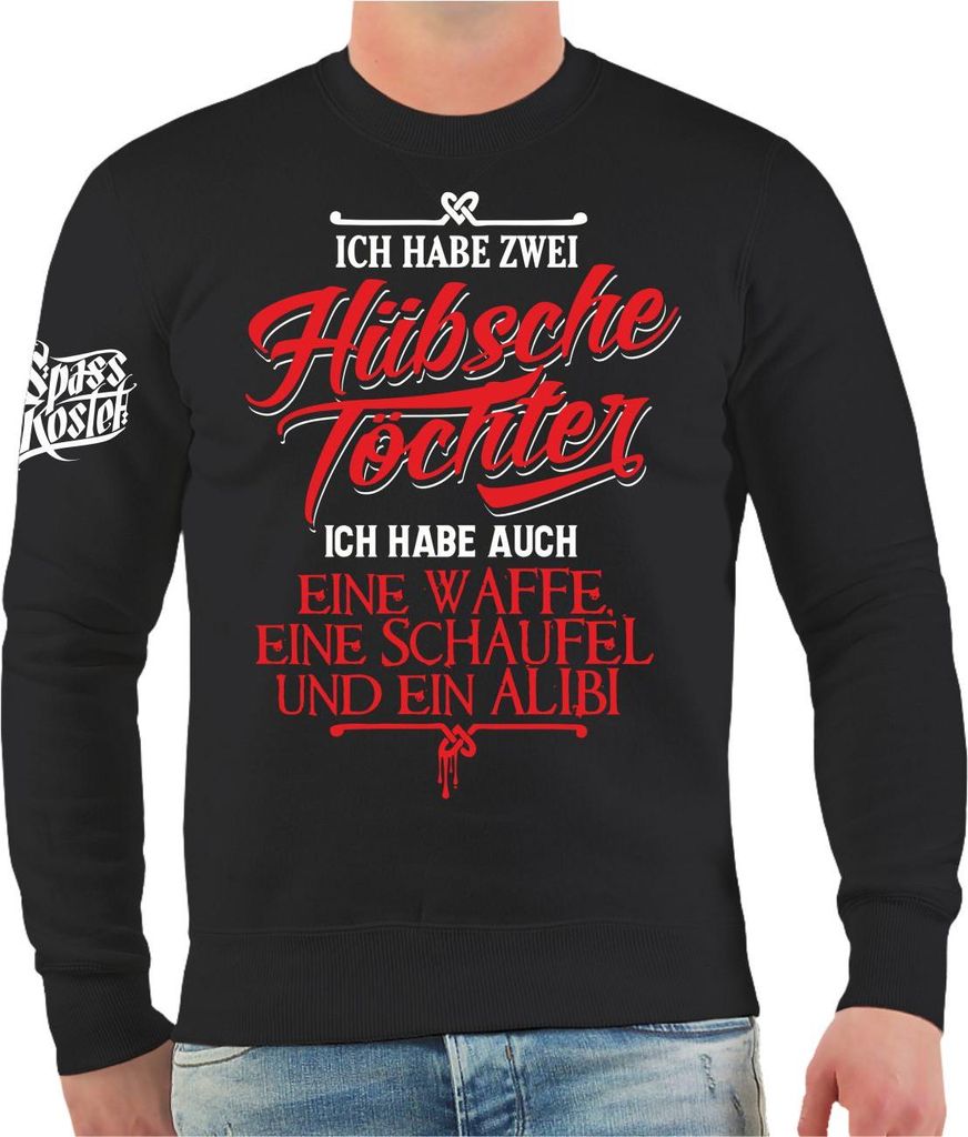Herren Sweatshirt Ich habe ZWEI hübsche Töchter und ein Alibi