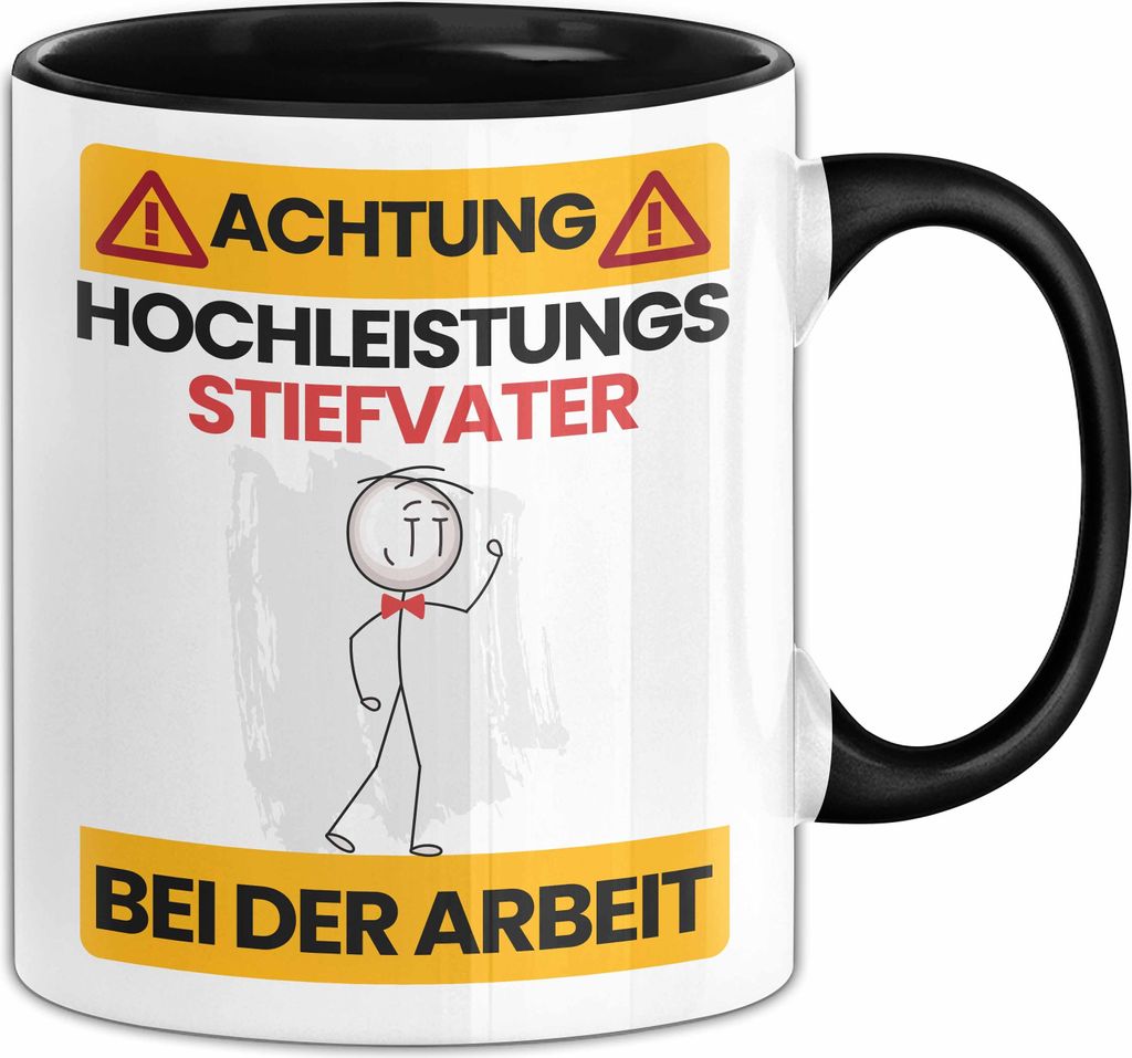Stiefvater Tasse Geschenk Lustiger Spruch Geschenkidee für Stiefvater Achtung Hochleistungs Stiefvater Bei Der Arbeit (Schwarz)