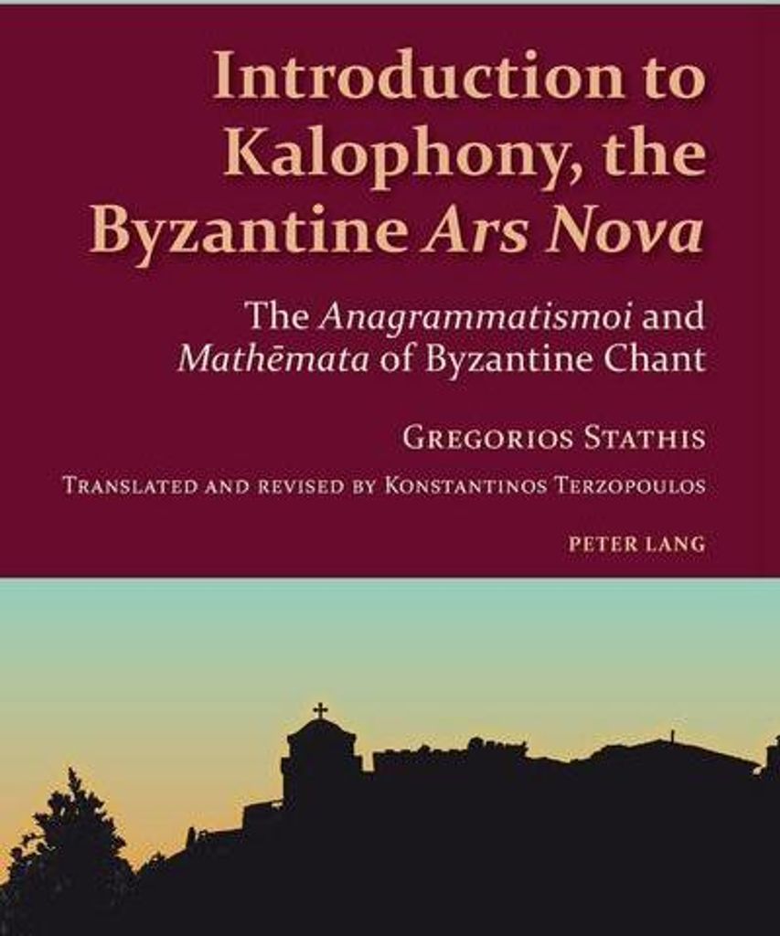 Introduction to Kalophony, the Byzantine Ars Nova