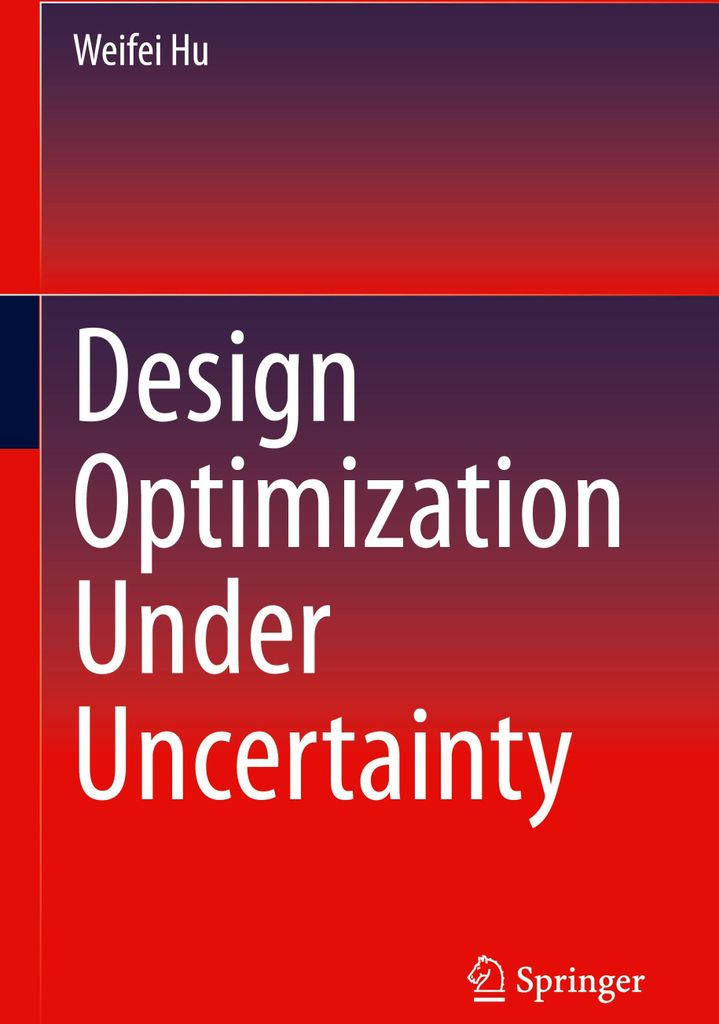Design Optimization Under Uncertainty