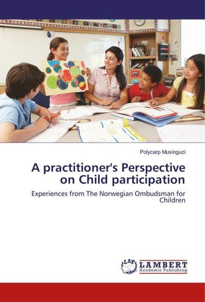 A practitioner's Perspective on Child participation