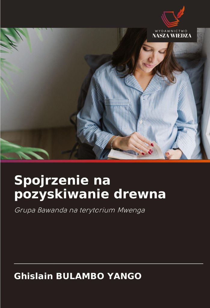 Spojrzenie na pozyskiwanie drewna