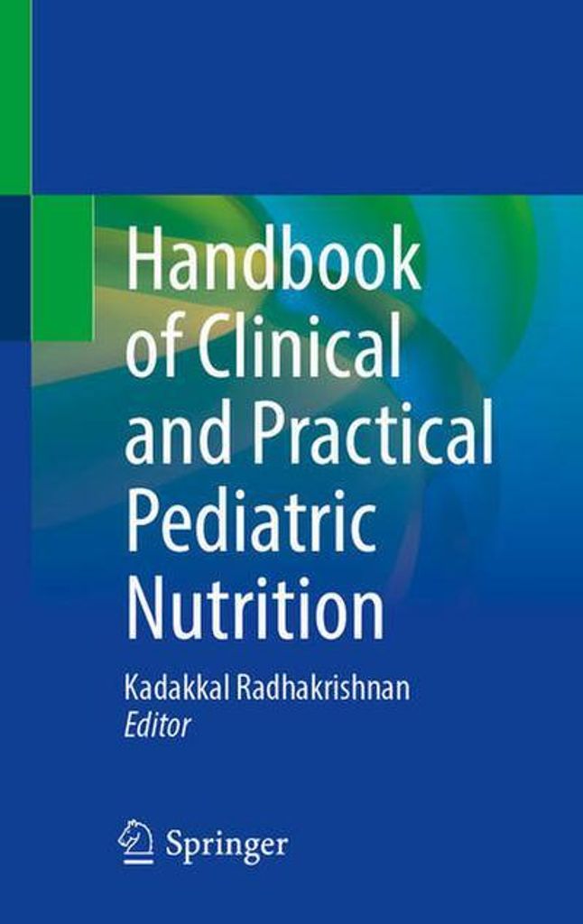 Handbook of Clinical and Practical Pediatric Nutrition