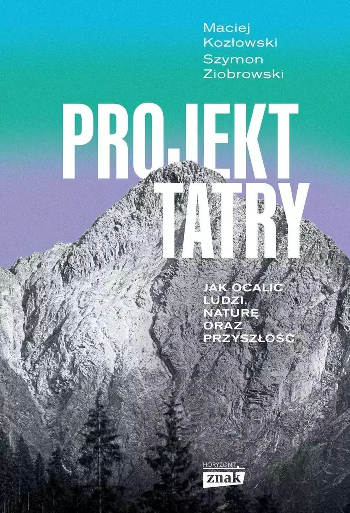 Livre Projekt Tatry en Polonais : Tout savoir sur les Montagnes Tatras