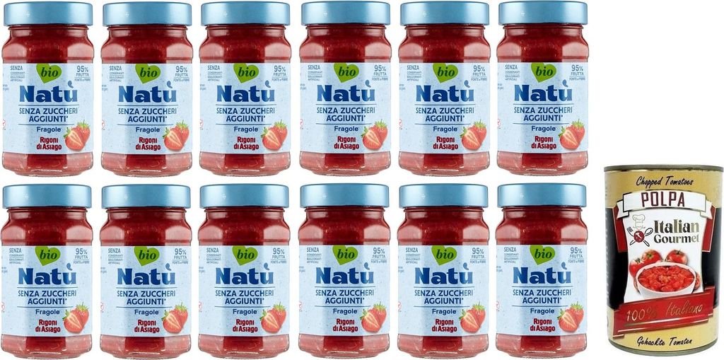 12x Rigoni di Asiago Natù Fragole -Erdbeerzubereitung,Erdbeerkonfitüre Ohne Zuckerzusatz 240g + Italian Gourmet Polpa di Pomodoro 400g Dose