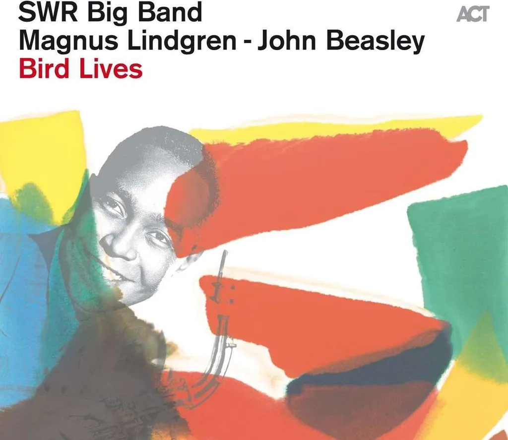 Vinyle 180g Bird Lives - SWR Big Band : L'hommage à Charlie Parker (LP)