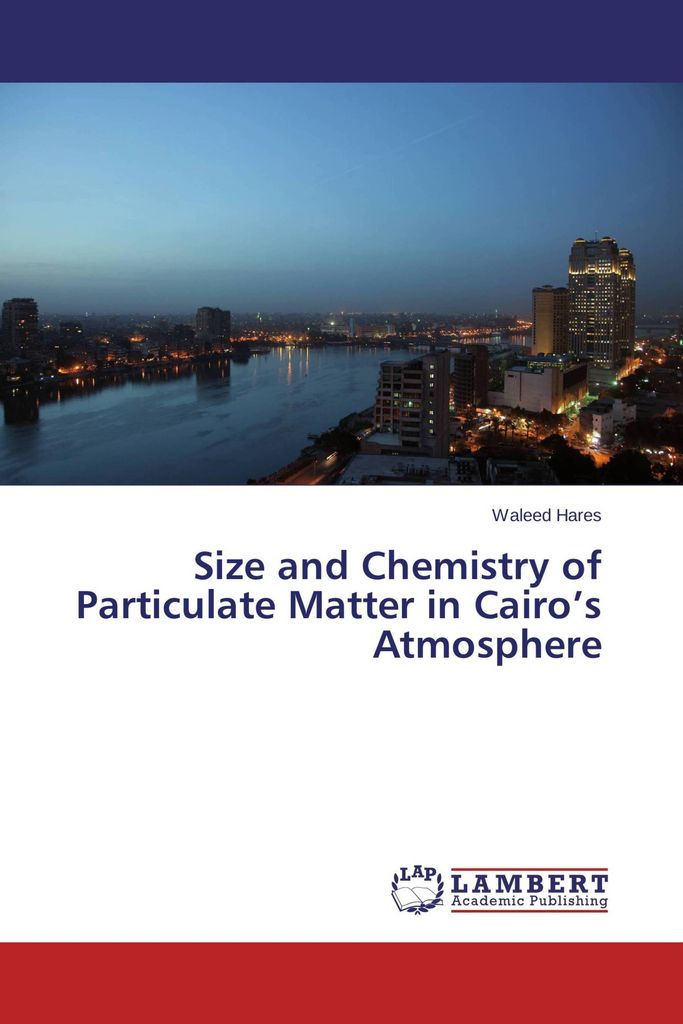 Size and Chemistry of Particulate Matter in Cairo's Atmosphere