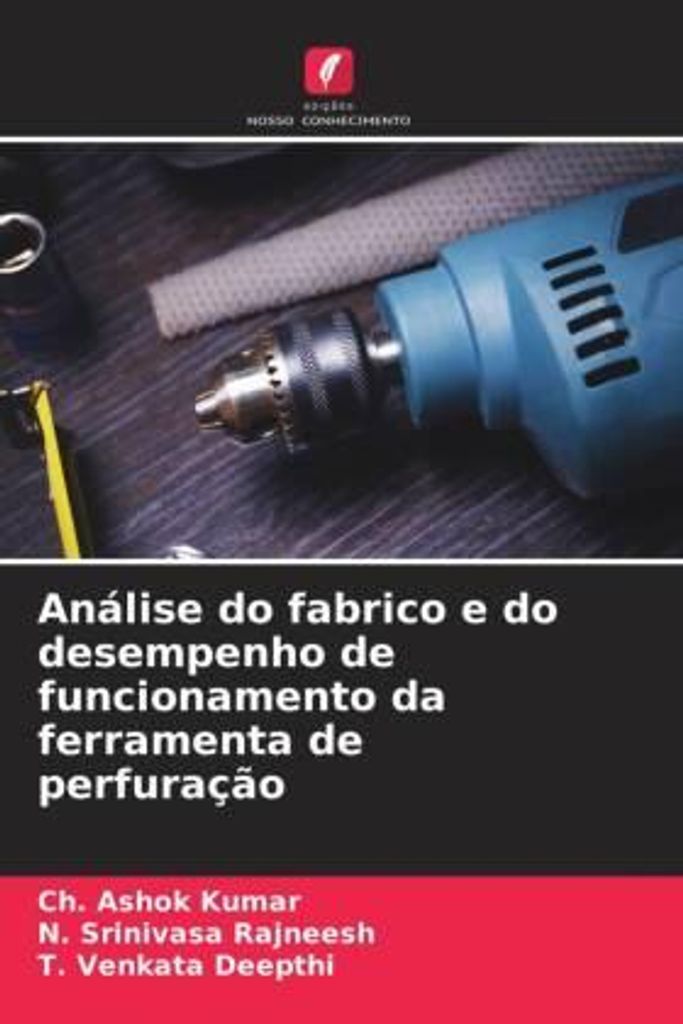 Kumar, C: Análise do fabrico e do desempenho de funcionament