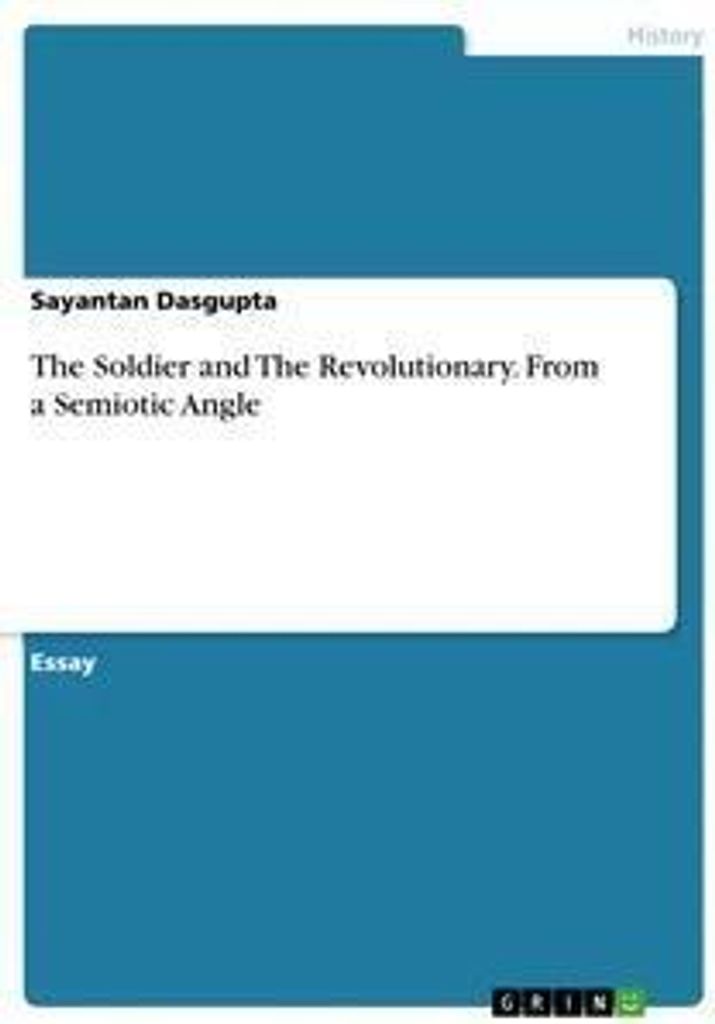 The Soldier and The Revolutionary. From a Semiotic Angle