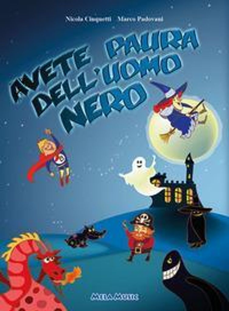 Cinquetti, N: Avete paura dell'uomo nero?