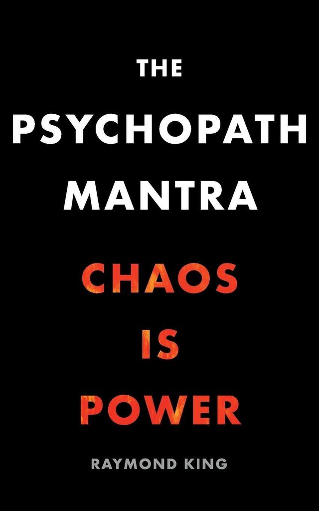 The Psychopath Mantra