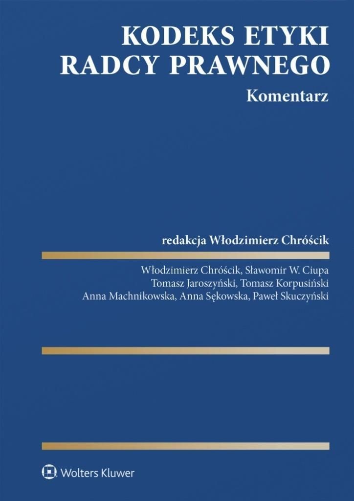 Kodeks etyki radcy prawnego. Komentarz