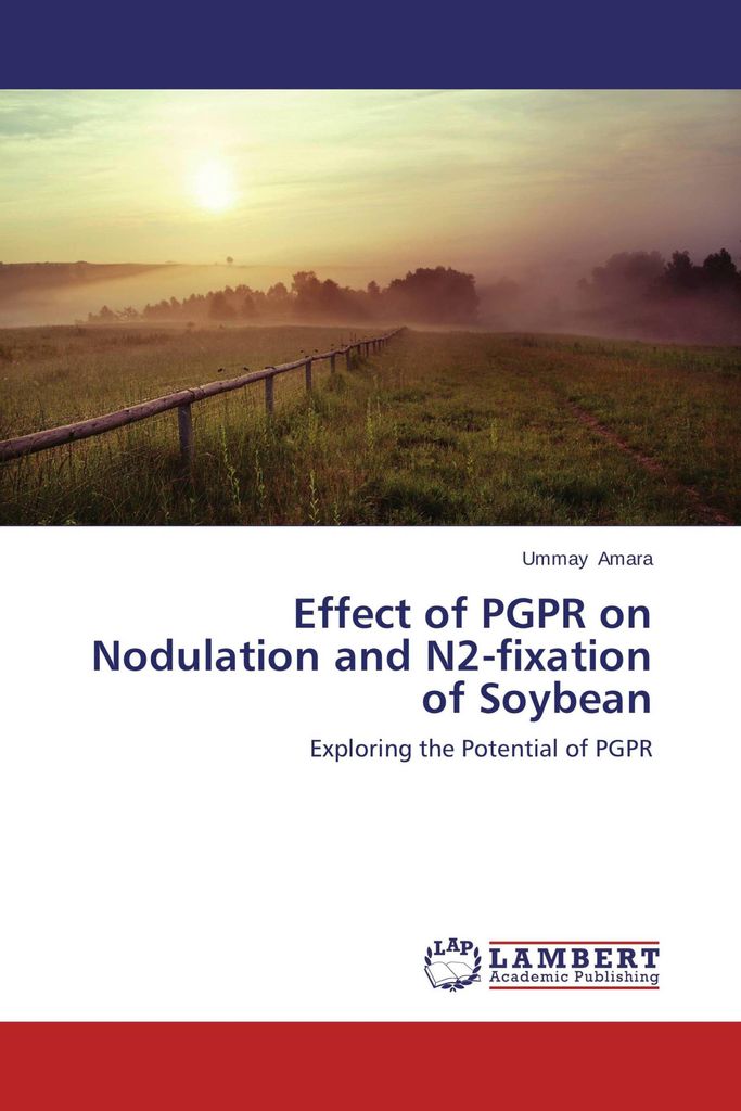 Effect of PGPR on Nodulation and N2-fixation of Soybean
