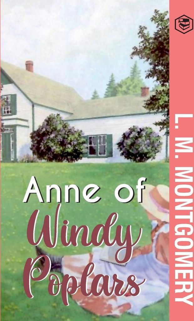 Anne of Windy Poplars