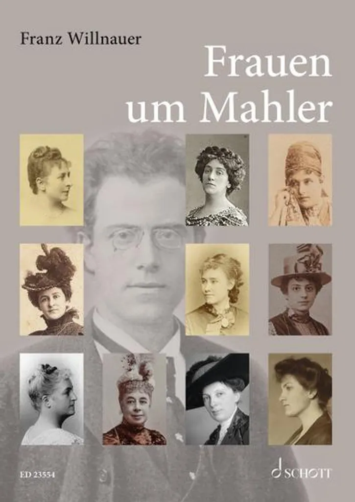Frauen um Mahler : livre biographique sur les femmes d'Alma à Natalie