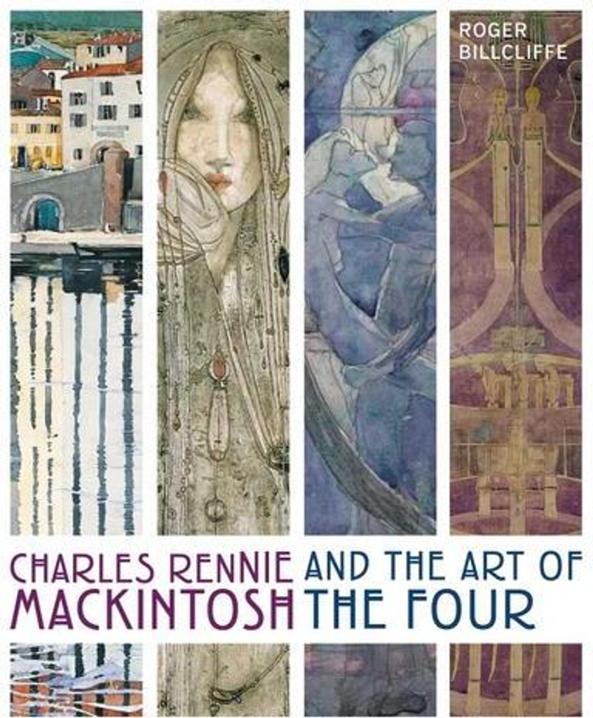 Charles Rennie Mackintosh and the Art of the Four