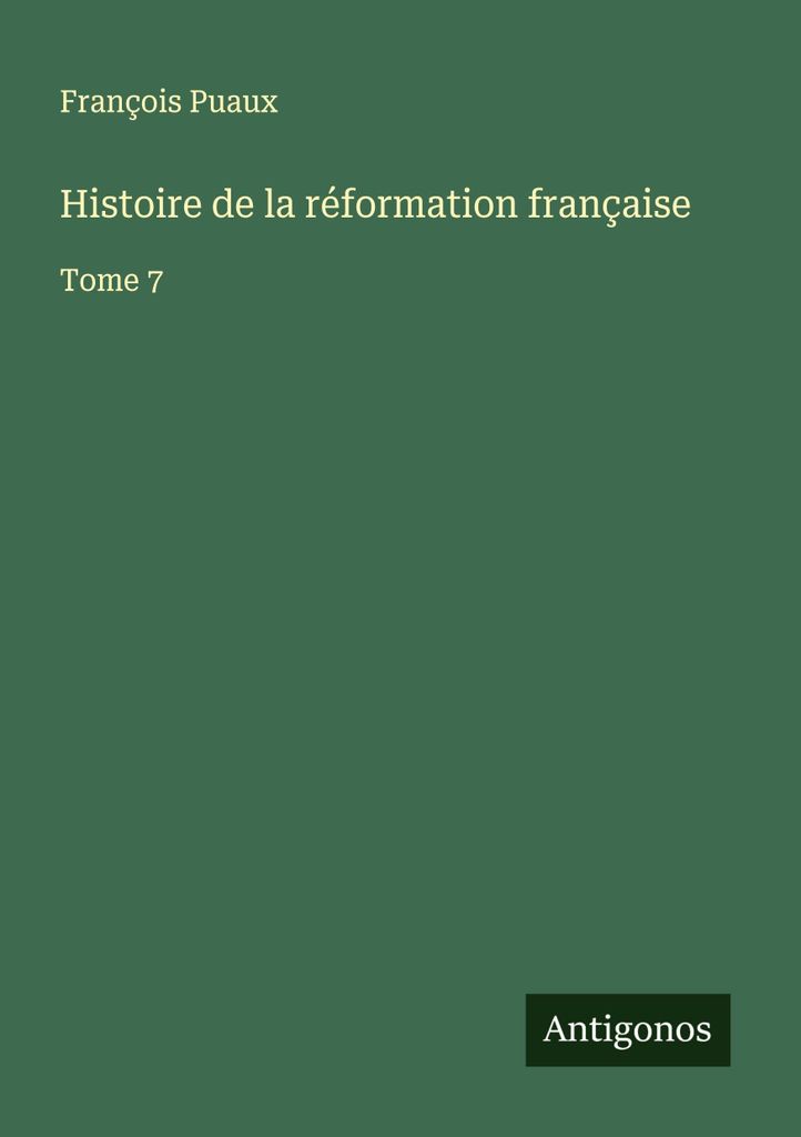 Geschichte der französischen Reformation