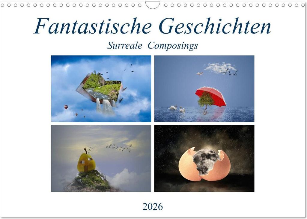 Fantastische Geschichten (Wandkalender 2026 DIN A3 quer), CALVENDO Monatskalender