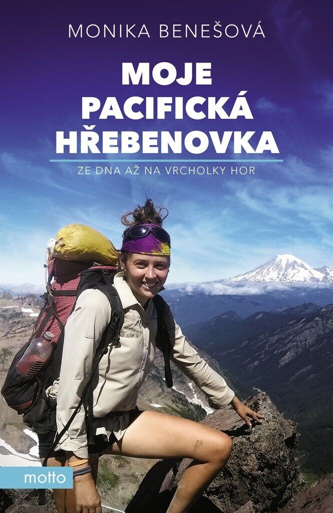 Moje pacifická hřebenovka : ze dna až na vrcholky hor | Monika Benešová