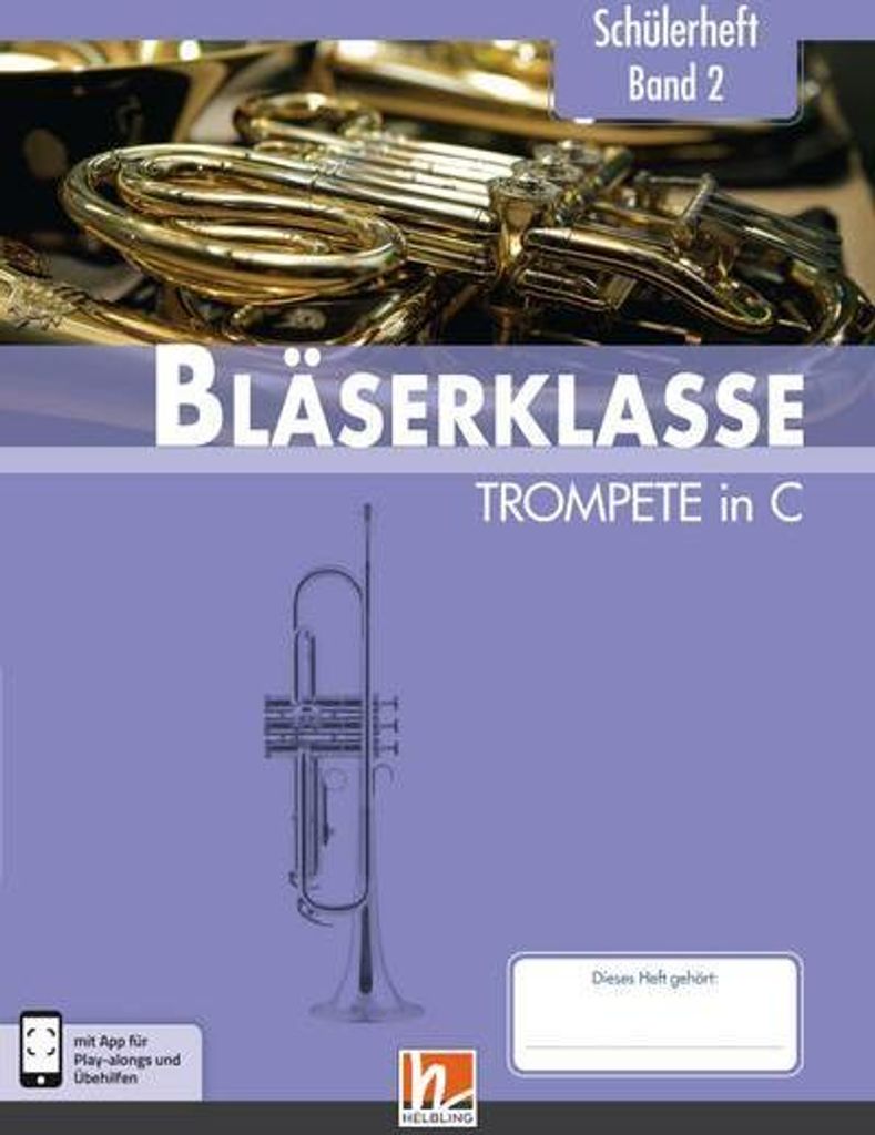 6. Klasse - Schülerheft - Trompete