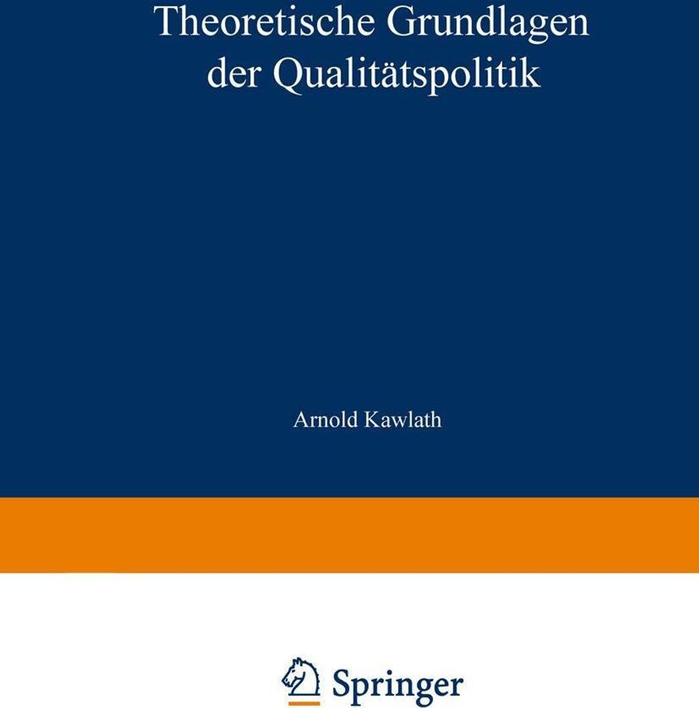 Theoretische Grundlagen der Qualitätspolitik