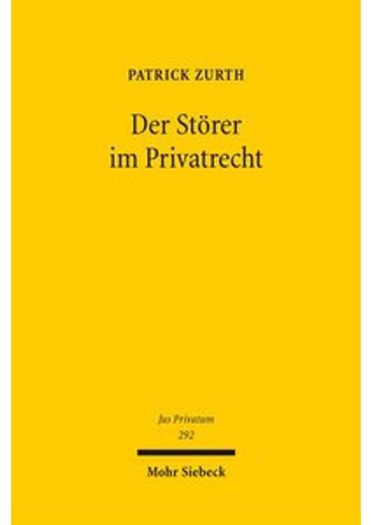 Der Störer im Privatrecht