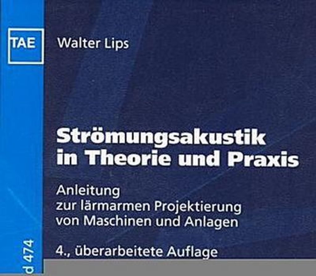 Strömungsakustik in Theorie und Praxis