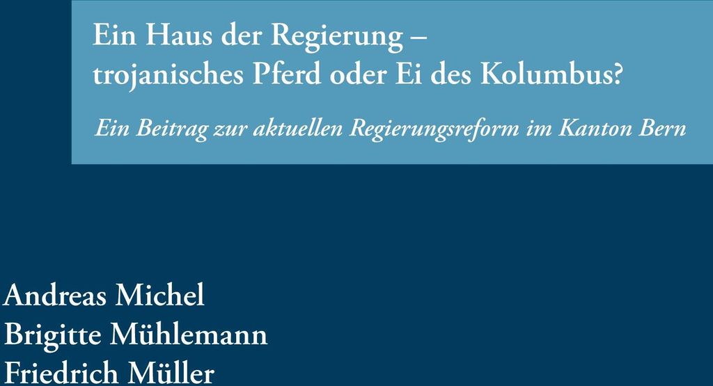 Ein Haus der Regierung - trojanisches Pferd oder Ei des Kolumbus?