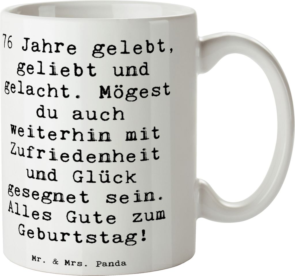 Mr. & Mrs. Panda Keramiktasse Spruch 76. Geburtstag - Weiß - Geschenk, haferl, Freude, Glückwunsch, Tasse, 76 Jahre, Wertschätzung, Teetasse, Ka...