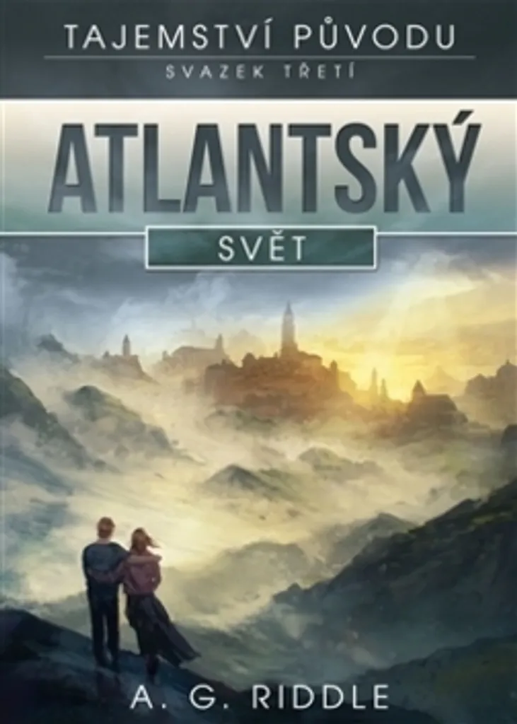 Livre Atlantský svět par A. G. Riddle | Thriller de Science-Fiction