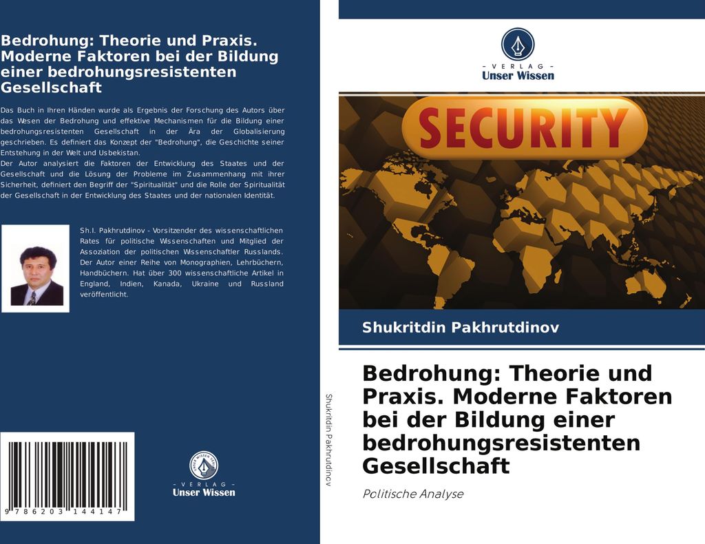 Bedrohung: Theorie und Praxis. Moderne Faktoren bei der Bildung einer bedrohungsresistenten Gesellschaft