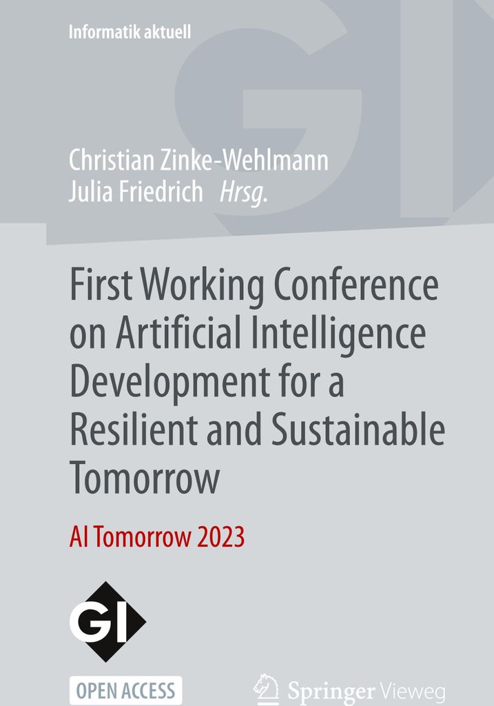 First Working Conference on Artificial Intelligence Development for a Resilient and Sustainable Tomorrow
