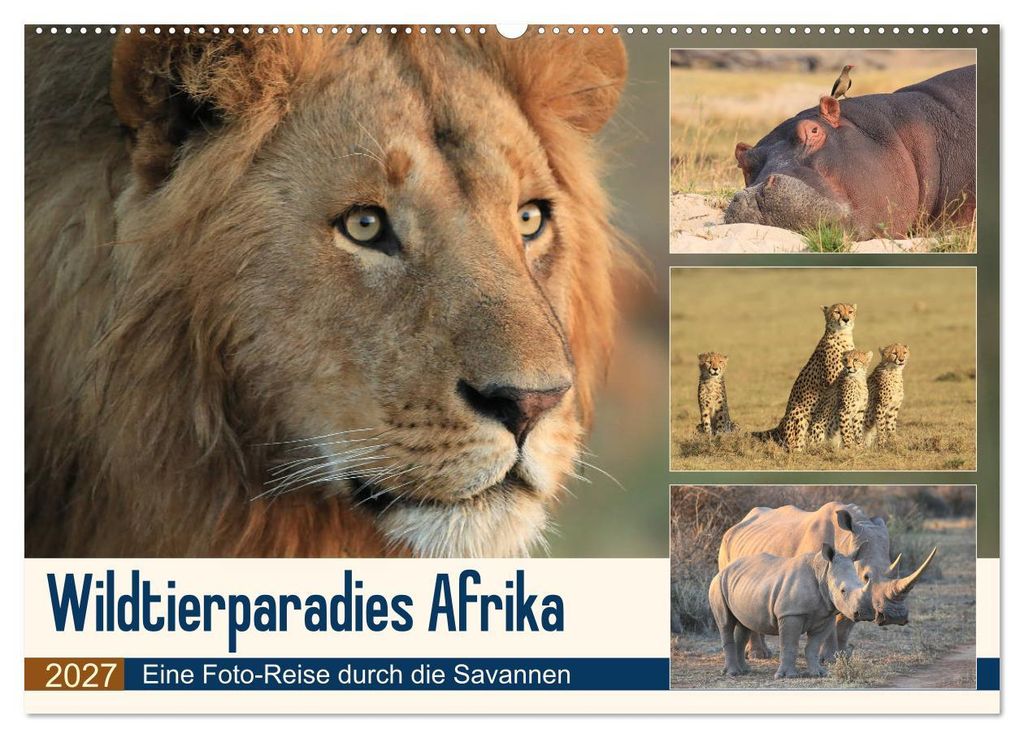 Wildtierparadies Afrika - Eine Foto-Reise durch die Savannen (Wandkalender 2027 DIN A2 quer), CALVENDO Monatskalender