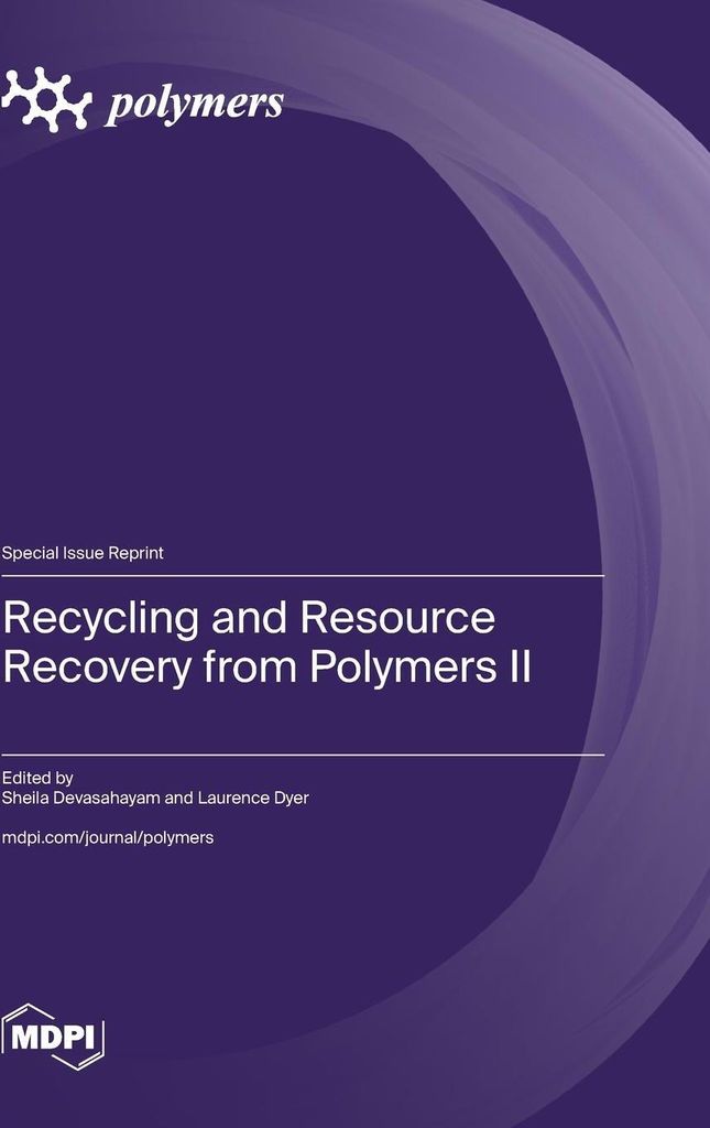 Recycling and Resource Recovery from Polymers II
