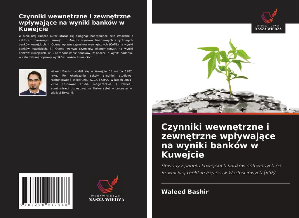 Czynniki wewn¿trzne i zewn¿trzne wp¿ywaj¿ce na wyniki banków w Kuwejcie