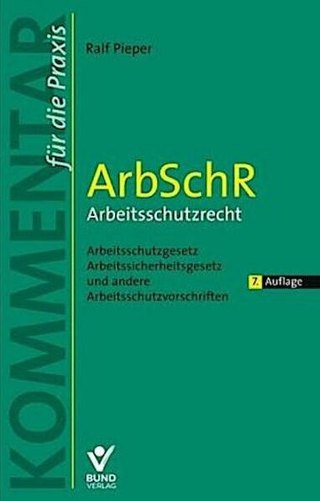 ArbSchR - Arbeitsschutzrecht