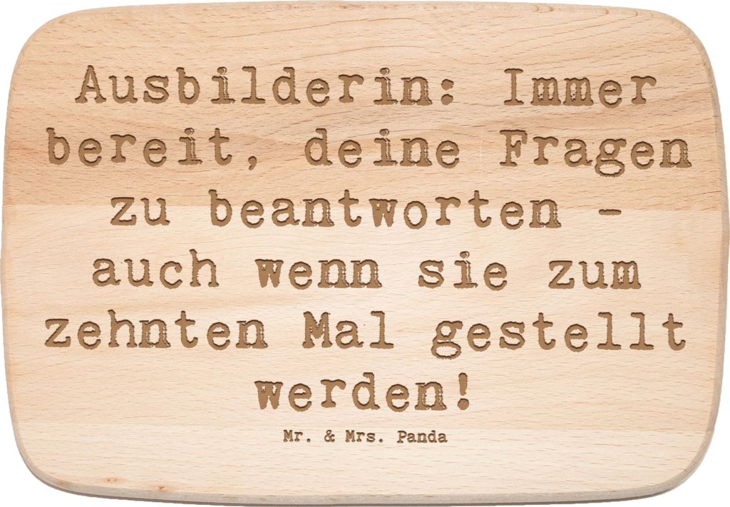 Mr. & Mrs. Panda Frühstücksbrettchen Spruch Ausbilderin Geduld - Transparent - Geschenk, Mentorin, Holzbrett, Schneidebrett, Motivation, handgefe...