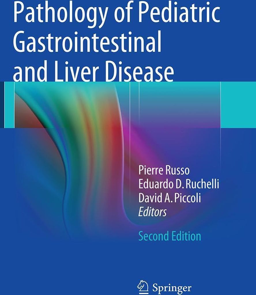 Pathology of Pediatric Gastrointestinal and Liver Disease