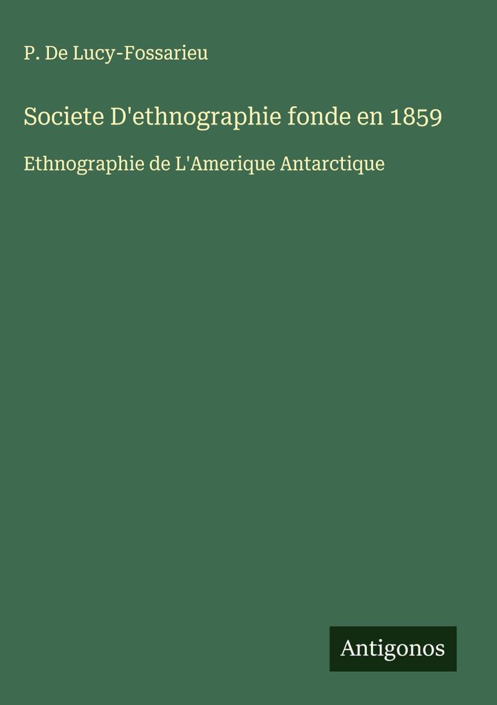 Societe D'ethnographie fonde en 1859