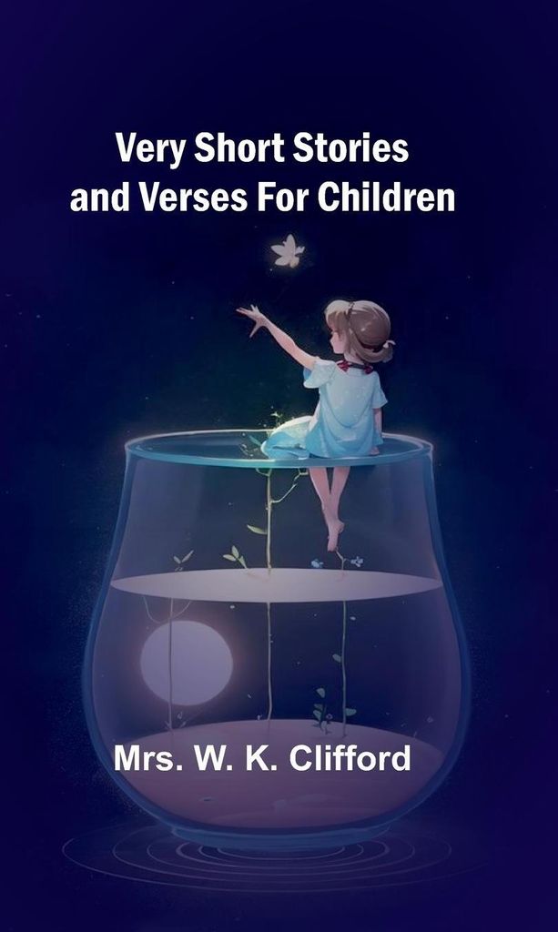 Very Short Stories and Verses For Children