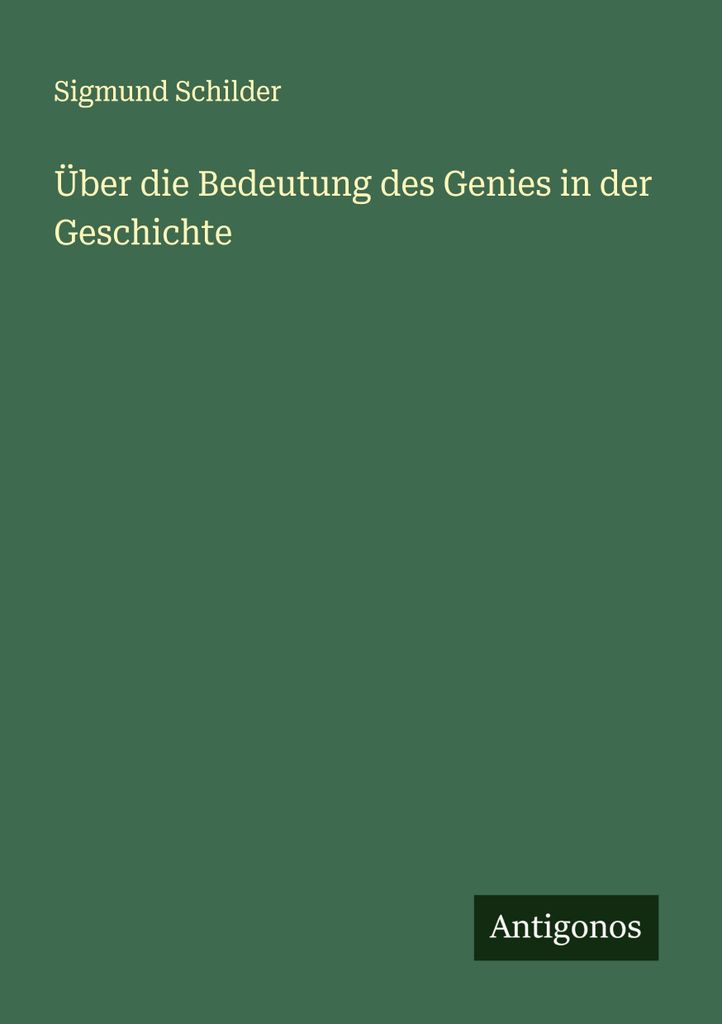 Über die Bedeutung des Genies in der Geschichte