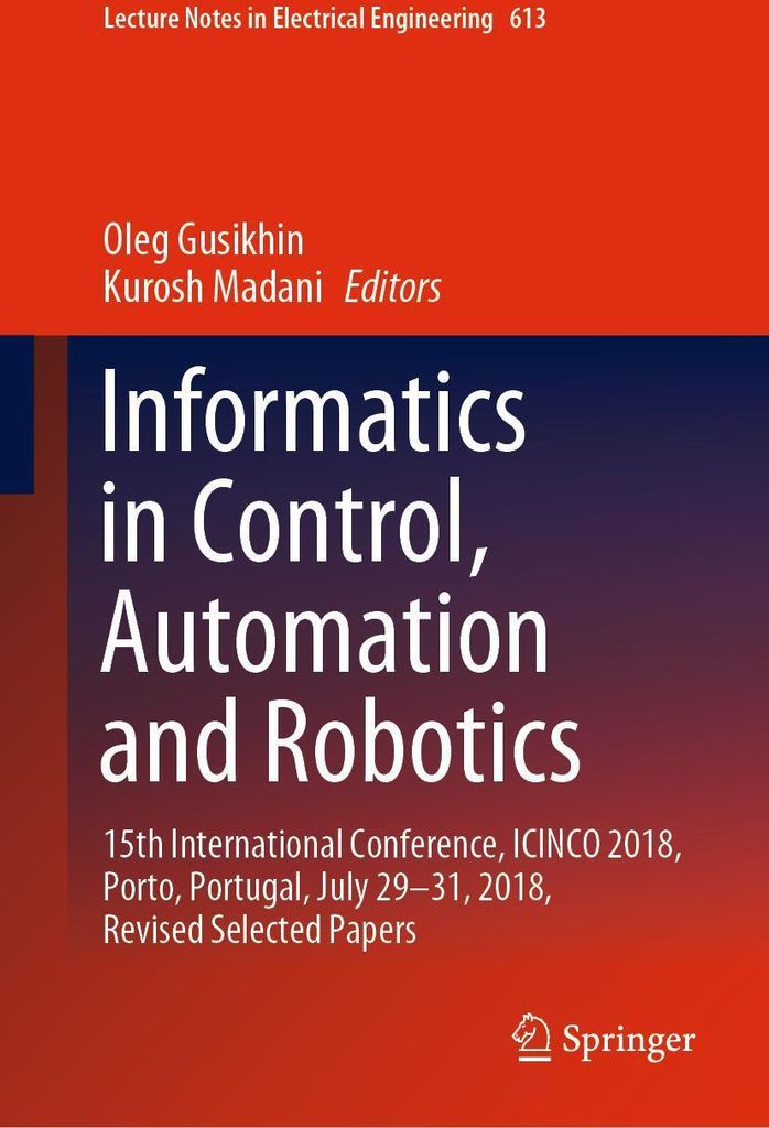 Informatics in Control, Automation and Robotics