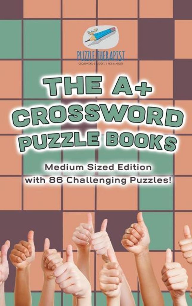 The A+ Crossword Puzzle Books | Medium Sized Edition with 86 Challenging Puzzles!