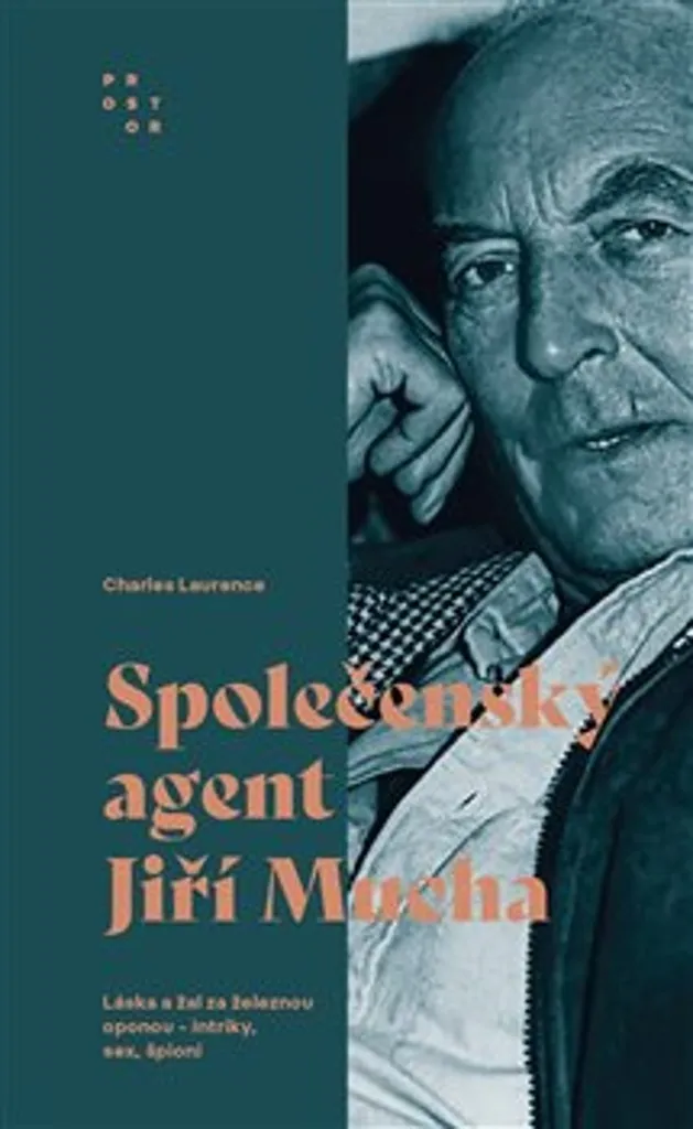 Jiří Mucha Společenský agent - Enquête de Charles Laurence sur l'Agent