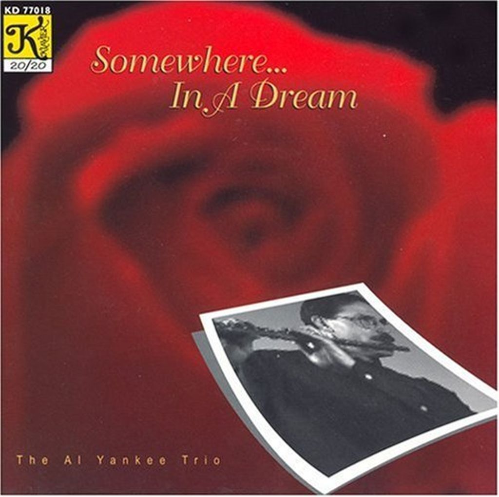 Al Yankee Trio - Somewhere a in a Dream