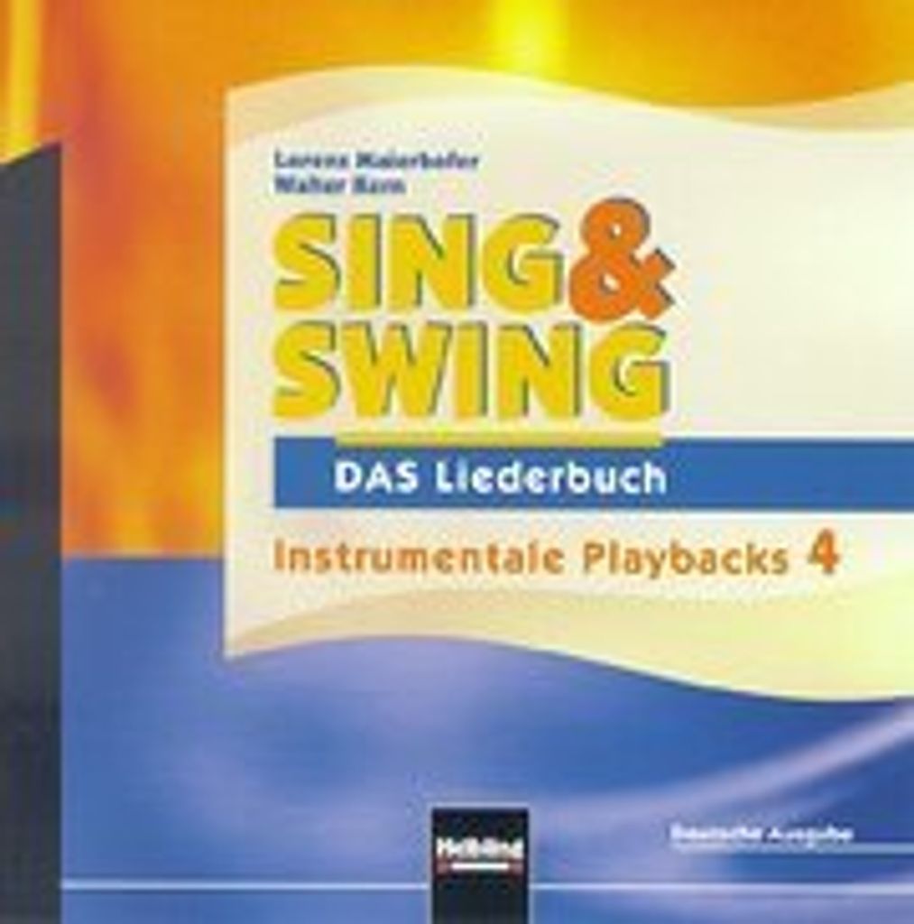 Sing & Swing - DAS Liederbuch. AudioCD 4/ALTE Ausgabe: Instrumentale Playbacks 4. Deutsche Ausgabe (Sing & Swing - DAS Liederbuch/ALTE Ausgabe)