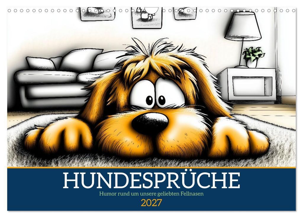 Hundesprüche (Wandkalender 2027 DIN A3 quer), CALVENDO Monatskalender