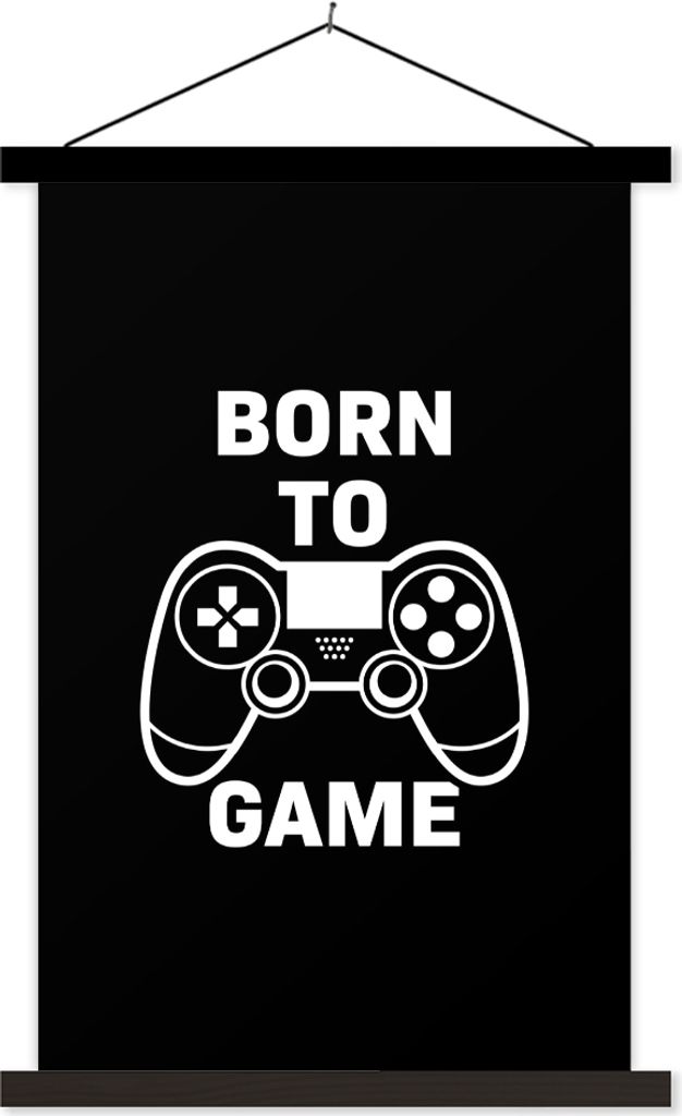 MuchoWow Textilposter Gaming - Zitate - Controller - Zum Spielen geboren - Schwarz - Weiß 120x180 cm mit schwarzem Rahmen - Fotos