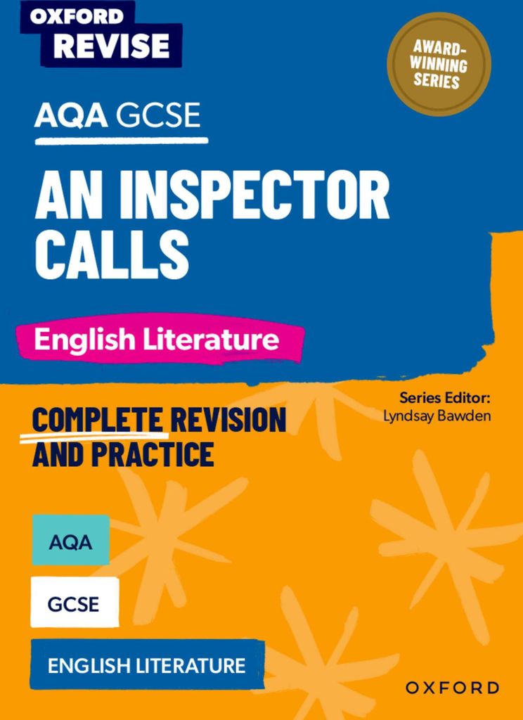 Oxford Revise: AQA GCSE English Literature: An Inspector Calls